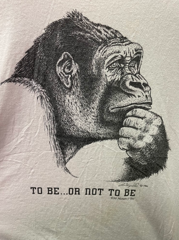 Vintage 1990 "To Be... Or Not To Be" Chimp T-Shirt