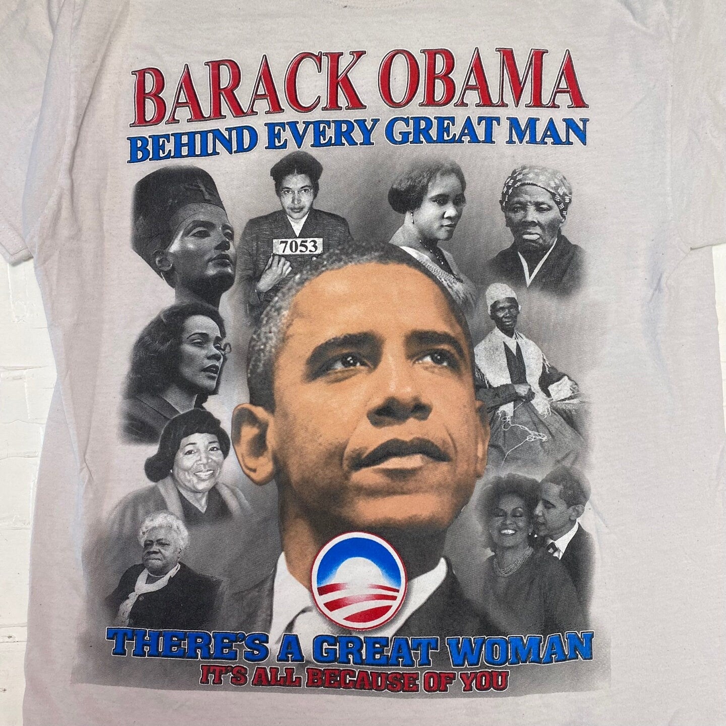 Barack Obama "Behind Every Great Man There is a Great Woman It's All Because of You" T-Shirt | Graphic T-Shirt | Size L | SKU M-2077 |